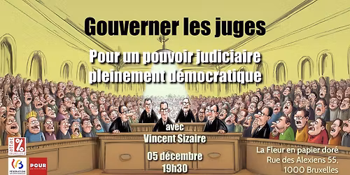 Gouverner les juges: Pour un pouvoir judiciaire pleinement d\u00e9mocratique, avec Vincent Sizaire