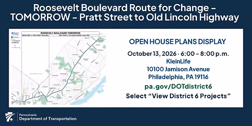 Open House Plans Display: Roosevelt Boulevard Route for Change, Pratt St. to Old Lincoln Hwy.