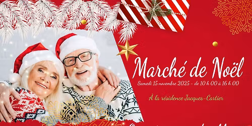 March\u00e9 de Noel - R\u00e9sidence Jacques-Cartier