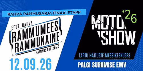 Eesti Rahva Rammusari FINAALETAPP (Motoshow)