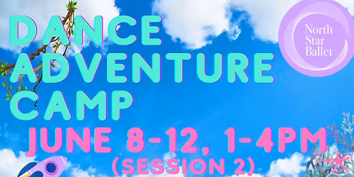 Dance Adventure Camp (Session 2)
