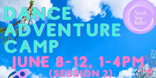 Dance Adventure Camp (Session 2)