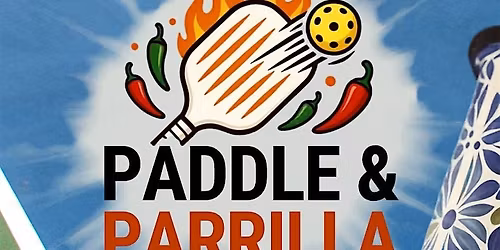 Paddle & Parrilla Society - Monthly Networking Event