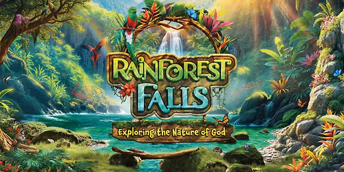 Rainforest Falls Vacation Bible School