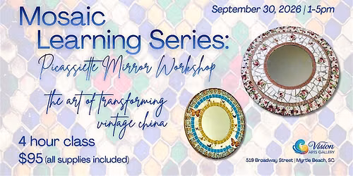 Mosaic Learning Series: Picassiette Mirror Workshop