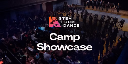 STEM From Dance 2026 Camp Showcase