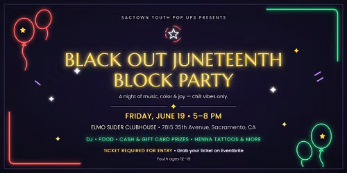 SacTown Youth Nights Pop Up " The Black Out Block Party"