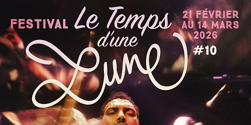 \ud83c\udf19Le Temps d'une Lune #10\u2728