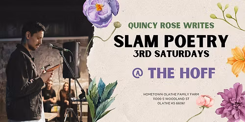 Slam Poetry - Open Mic Night- Hosted by Quincy Rose Writes