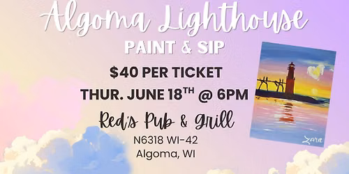 Paint & Sip: Algoma Lighthouse @ Red's Pub & Grill