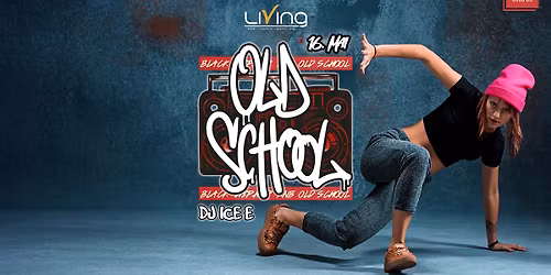 Living | Old School [Old School, HipHop, Black, R&B]
