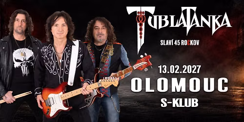 TUBLATANKA | S-klub Olomouc | 13. 2. 2027