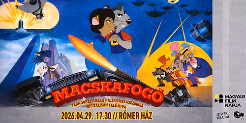 Macskafog\u00f3 40 \/\/ Magyar Film Napja a R\u00f3merben