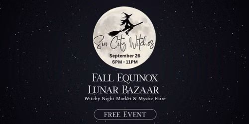 Fall Equinox Lunar Bazaar