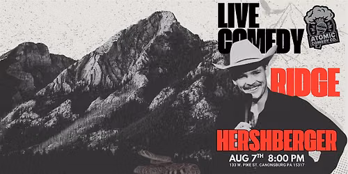 Atomic Comedy Co. Presents Ridge Hershberger