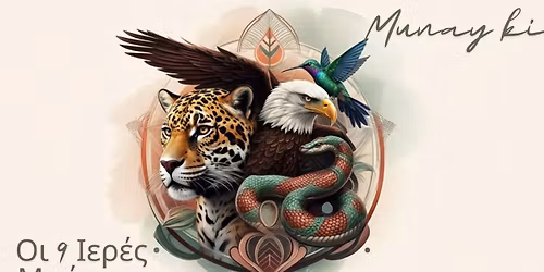 Munay Ki: \u039f\u03b9 9 \u0399\u03b5\u03c1\u03ad\u03c2 \u039c\u03c5\u03ae\u03c3\u03b5\u03b9\u03c2 (\u0394\u03b9\u03ae\u03bc\u03b5\u03c1\u03b7 \u0395\u03ba\u03c0\u03b1\u03af\u03b4\u03b5\u03c5\u03c3\u03b7 20h)