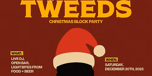 TWEEDS Christmas Block Party