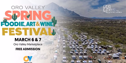 Oro Valley Spring Foodie, Art, & Wine Festival