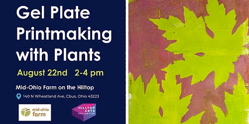 Gel Plate Printmaking with Plants