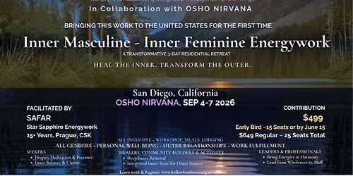 Heal the Inner. Transform the Outer. INNER MASCULINE-INNER FEMININE ENERGYWORK