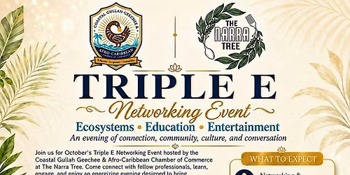 Copy of Triple E: Ecosystems, Education & Entertainment Networking Event