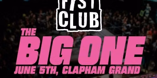 Fist Club: The Big One
