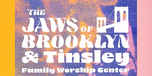 Cloudbreak, KEXP & KBCS Present: The Jaws of Brooklyn x Tinsley w\/ Family Worship Center