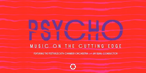 Psycho - Music on the Cutting Edge