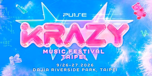 KRAZY Music Festival Taipei