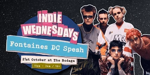 Indie Wednesdays | Fontaines DC Special