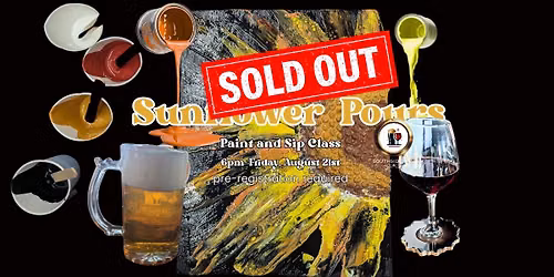 Sunflower Pours - Paint and Sip
