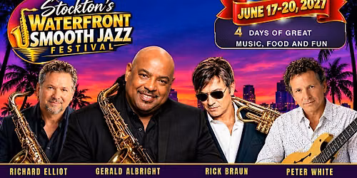 4th Annual Stockton's Waterfront Smooth Jazz Festival