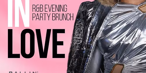 R&B Bad B\u2019s Drunk In Love Evening Party Brunch