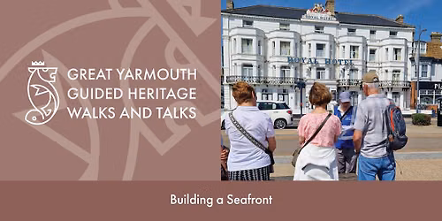 Building a Seafront Guided Heritage Walk