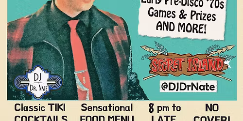 MAY DAY MOTOWN & MAI TAIS with DJ Dr Nate at Secret Island!
