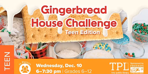 Gingerbread House Challenge: Teen Edition