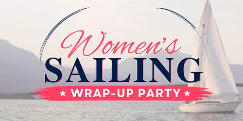 Women\u2019s Sailing Wrap-Up Party