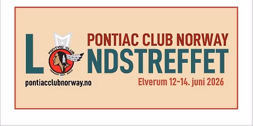 Landstreffet 2026 - Elverum 12-14. juni - Pontiac Club Norway