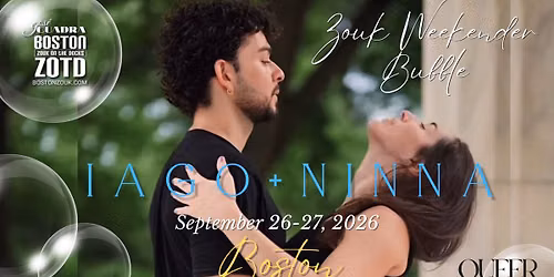 "Zouk Weekender Bubble" with Iago + Ninna 2026