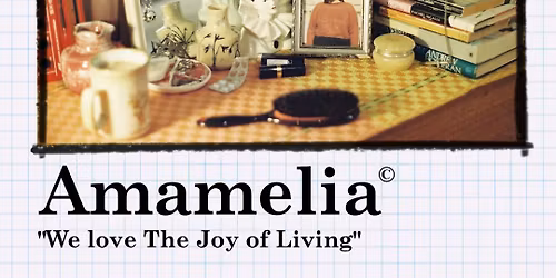 Amamelia - The Joy Of Living - Album Release