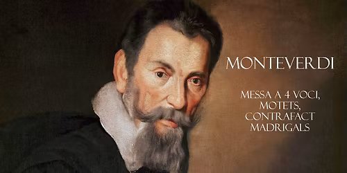 The Notre Dame Collegium Musicum Concert -- Claudio Monteverdi: Mass, Motets, and Madrigals