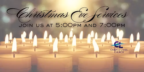 Christmas Eve Candlelight Services at Chain of Lakes Church
