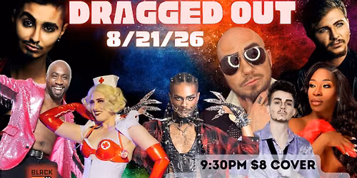 Dragged Out August