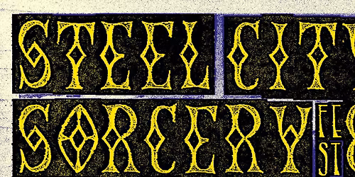 STEEL CITY SORCERY FESTIVAL VIII