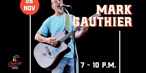 Live Music - Mark Gauthier