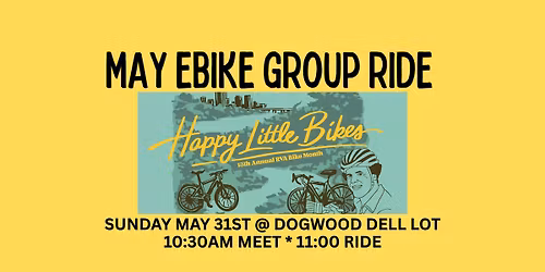 RVA Bike Month * Bike Trails, Paths, Routes & Lanes * Ebike Group Ride