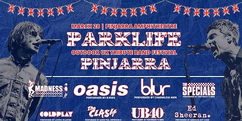 PARKLIFE PINJARRA | UK Outdoor Tribute Festival - Pinjarra Amphitheatre