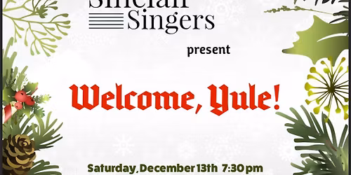 Sinclair Singers presents: Welcome, Yule!