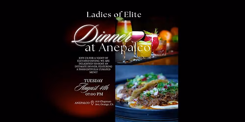 Ladies of Elite Dinner at Anepalco