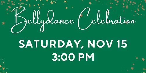 Bellydance Celebration on Nov 15 in Fredericksburg, VA